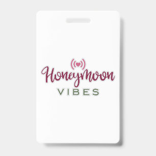 Honeymoon Couple Design Honeymoon Vibes ID Badge