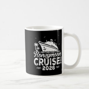 Honeymoon Cruise for Matching Couples 2026 Married Coffee Mug