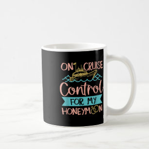 Honeymoon Cruise Vacation Bride Groom Coffee Mug