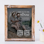 Honeymoon fund modern cash qr code photo poster<br><div class="desc">This alternative wedding registry Honeymoon Fund sign features the caption "Take us to the mountains" in modern white fonts over one of your favourite engagement pictures. Easily add up to 2 QR Codes to invite your guests to make a contribution to your dream vacation by sending cash donations to your...</div>