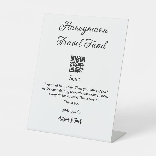 Honeymoon fund scan QR codeadd name  Pedestal Sign (Front)