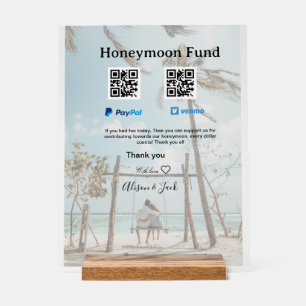 Honeymoon fund venomo paypal donation Q R couple Acrylic Sign