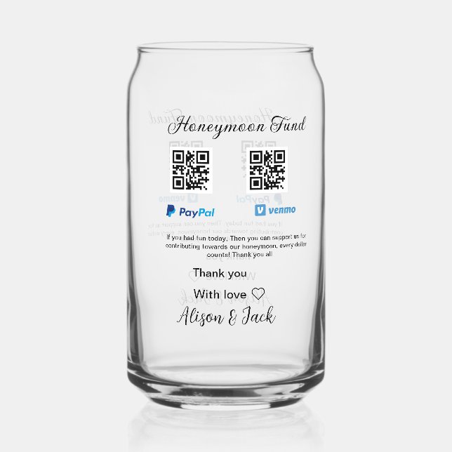 Honeymoon fund venomo paypal donation Q R couple Can Glass (Front)