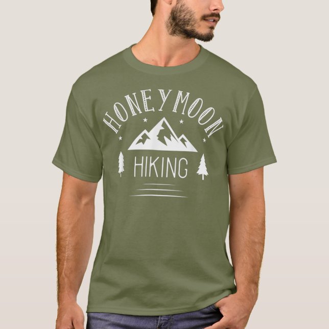 Honeymoon Hiking for couples Just Married T-Shirt (Front)