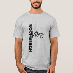 Honeymoon Vibes Classy T-Shirt