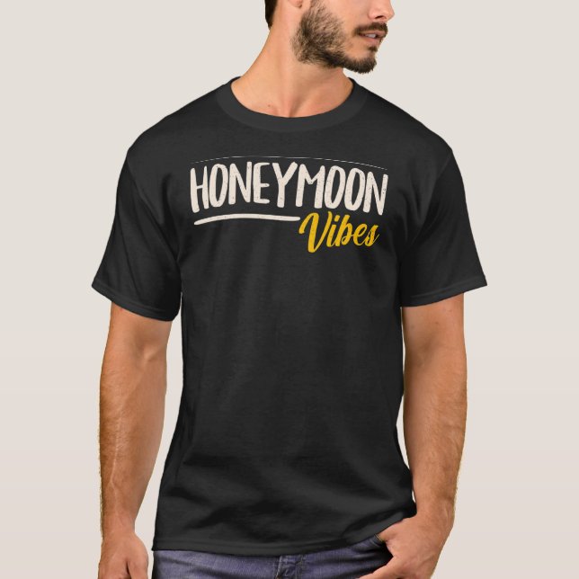 Honeymoon Vibes Just Married Newlywed Bride And Gr T-Shirt (Front)