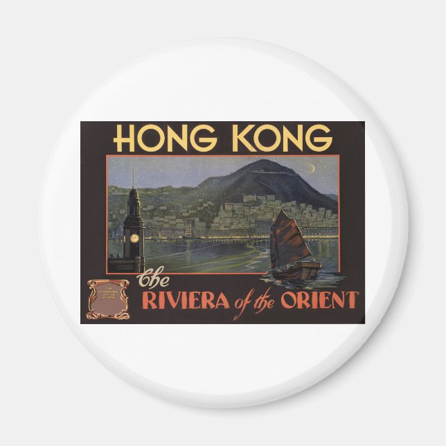 Hong Kong ~ Riviera of the Orient Magnet (Front)