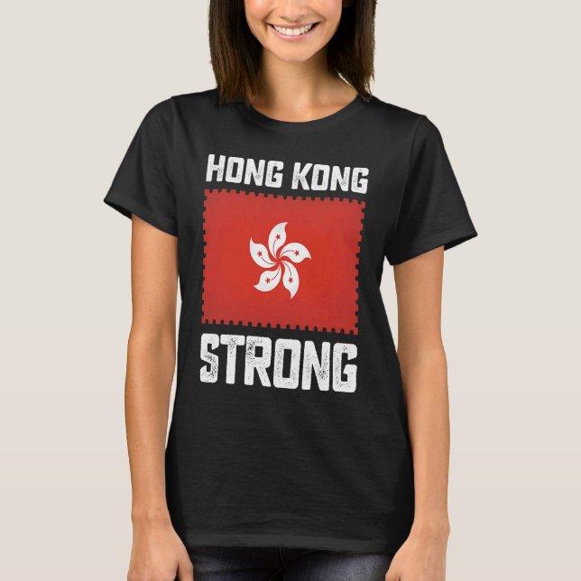 Hong Kong Strong Flag Stamp Pro Democracy Free Spe T-Shirt (Front)