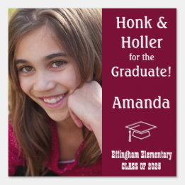 Honk and Holler Graduation Photo Garden Sign