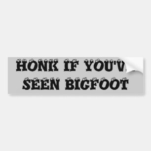 Honk for Bigfoot w/eyes Bumper Sticker