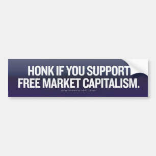 Honk for Free Markets Bumper Sticker