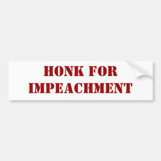 Honk For Impeachment Bumper Sticker