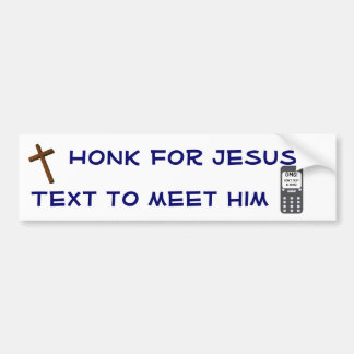 Honk for Jesus Bumper Sticker
