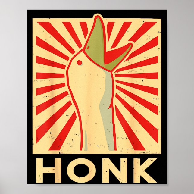 Honk Goose - Funny Duck Chicken Meme Idea  Poster (Front)