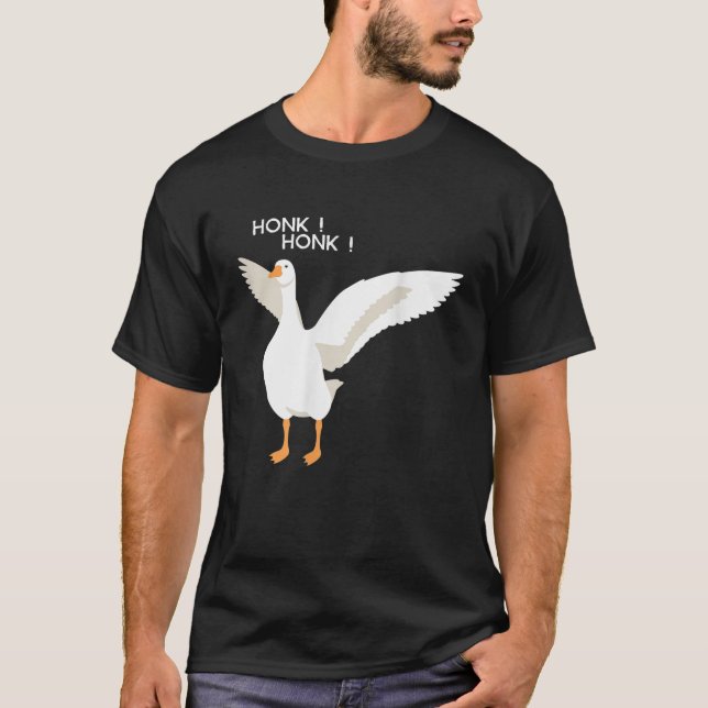 Honk Goose Honk the horrible goose T-Shirt (Front)