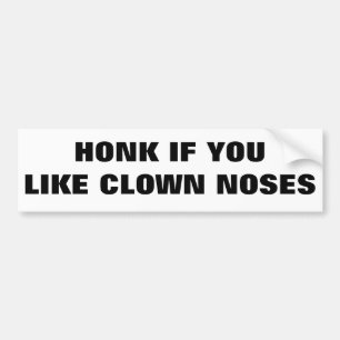 Honk if You Like Clown Noses Bumper Sticker