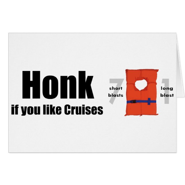 Honk If You Like Cruises (Front Horizontal)