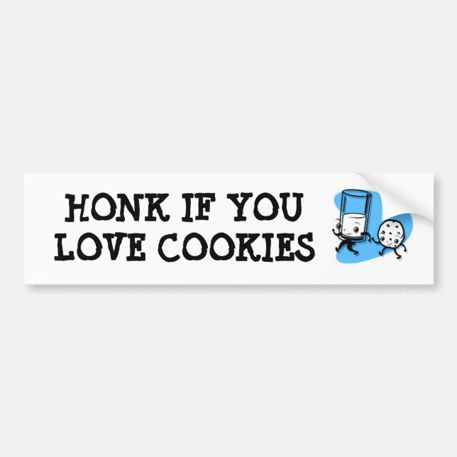 HONK IF YOU LOVE COOKIES BUMPER STICKER (Front)