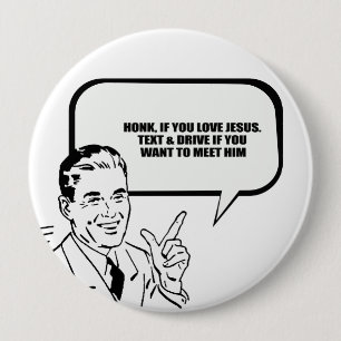 Honk if you love Jesus 10 Cm Round Badge