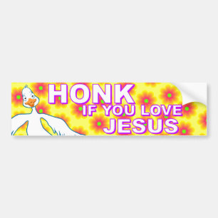 Honk If You Love Jesus! Bumper Sticker