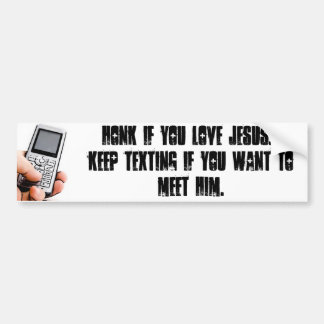 Honk If you Love Jesus Bumper Sticker