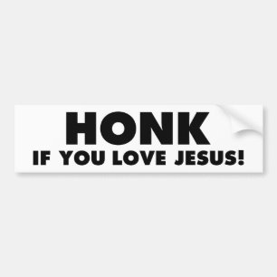 HONK IF YOU LOVE JESUS funny christian Bumper Stic Sticker