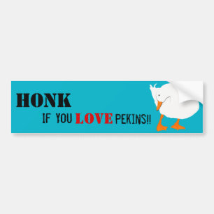 Honk If You Love Pekins Bumper Sticker