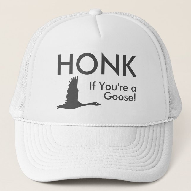 HONK If You're a Goose Funny Saying Oval Sticker Trucker Hat (Front)