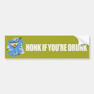 Honk If You're Drunk - Bumper sticker-Zazzle Bumper Sticker
