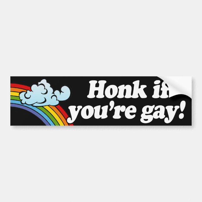 HONK IF YOU'RE GAY -.png Bumper Sticker (Front)