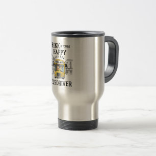 Honk If You're Happy, Driver! Travel Mug