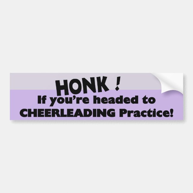 Honk if you're headed to Cheerleading practice Bumper Sticker (Front)