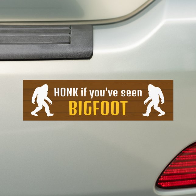 Honk if you've seen Bigfoot Bumper Sticker (On Car)
