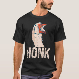 Honk Out Of The Freaking Way Bird Animal Goose T-Shirt