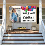 Honk & Wave Birthday Balloon Custom Photo Text Banner<br><div class="desc">Let those driving by know that there's a birthday girl/boy living in the house. This awesome birthday banner features "HONK & WAVE" in bold text, your birthday boy's/girl's photo, 4 lines of custom text and a border of festive balloons. Fun and colorful yet simple and classic, a birthday banner that...</div>
