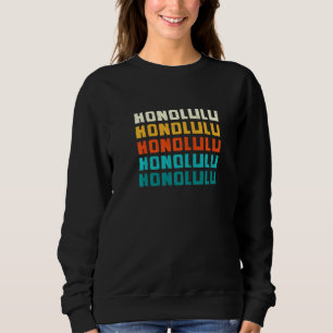 Honolulu Hawaii Vintage Hi Retro Collection Americ Sweatshirt