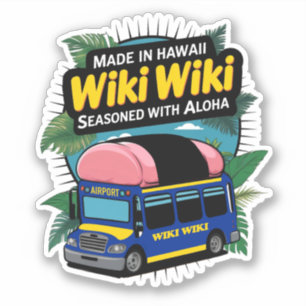 Honolulu Wiki-Wiki Shuttle Bus Sticker