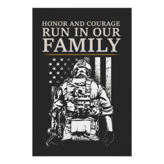 Honor and Courage Run in Our Family - War Veteran Poster