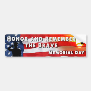 Honor and Remember the Brave Bumper Sticker