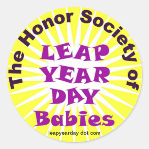 HONOR SOCIETY OF LEAP YEAR DAY BABIES LOGO CLASSIC ROUND STICKER