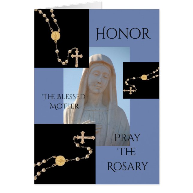 HONOR THE BLESSED MOTHER PRAY THE ROSARY (Front)