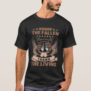 Honor The Fallen Thank Living Memorial Day Militar T-Shirt