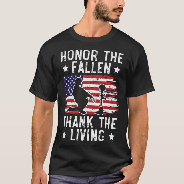 Honor The Fallen Thank The Living USA American Mem T-Shirt (Front)