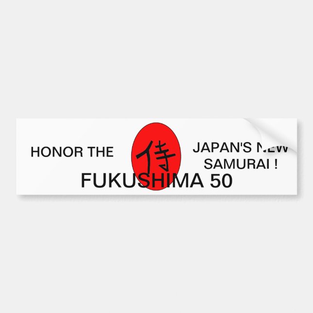HONOR THE FUKUSHIMA 50 BUMPER STICKER (Front)