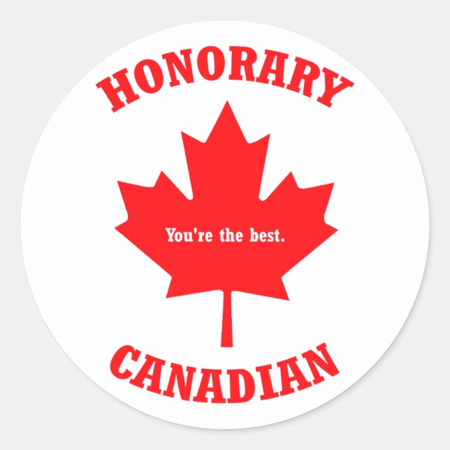 Honorary Canadian You Are The Best Sticker (Front)