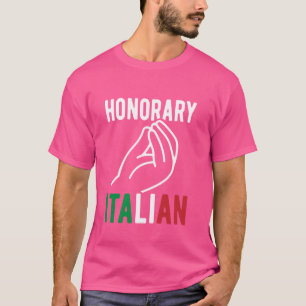 Honorary Italian Hand Funny Wedding Italian By Mar T-Shirt