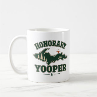 Honorary Yooper - Upper Peninsula of Michigan Coffee Mug