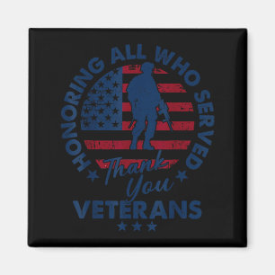 Honoring All Who Served Thank You Veterans Day Ame Magnet