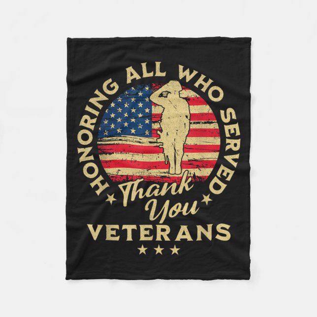 Honoring All Who Served Thank You Veterans Day  Fleece Blanket (Front)
