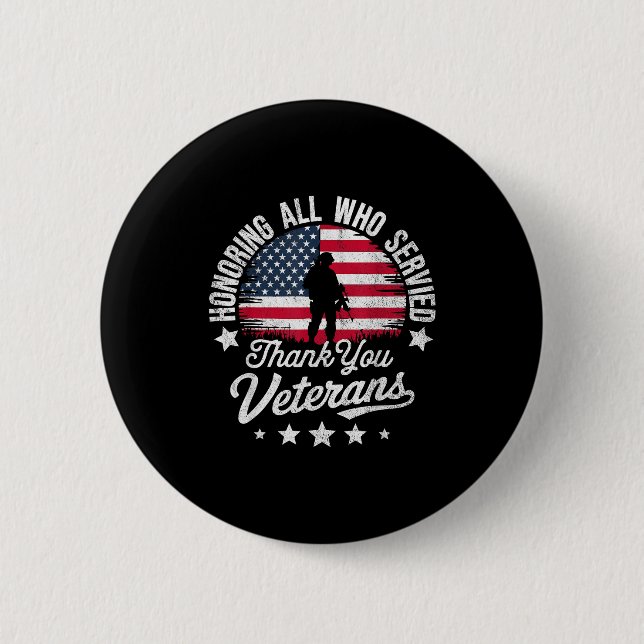 Honoring All Who Served Thank You Veterans Day Mil 6 Cm Round Badge (Front)